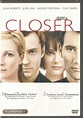 Closer . J. Roberts, Jude Law, N. Portman, Clive Oven - Kupindo.com ...