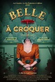 Belle à croquer - Court-métrage (2017) - SensCritique
