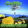 Celtic Crossroads, various artists | CD (album) | Muziek | bol.com