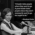 Former first lady Rosalynn Carter (born August 18, 1927) Frases ...