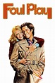 Foul Play (1978) — The Movie Database (TMDB)