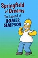 Springfield of Dreams The Legend of Homer Simpson (2017) - Movie ...