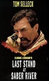 Last Stand at Saber River (TV Movie 1997) - IMDb