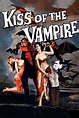 The Kiss of the Vampire (1963) - Posters — The Movie Database (TMDB)