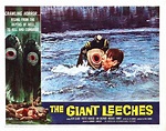 Attack Of The Giant Leeches (1959) Bernard L. Kowalski [1] | Retro ...