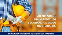 28 de abril: Dia Mundial da Segurança e Saúde no Trabalho - Grupo Mast