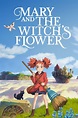 Mary and the Witch's Flower Movie Trailer - Suggesting Movie