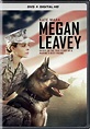 Megan Leavey DVD Release Date September 5, 2017