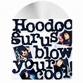 Hoodoo Gurus - Blow Your Cool! LP Vinyl Record (White Vinyl) by Big ...