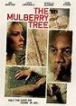 The Mulberry Tree (2010) | ČSFD.cz