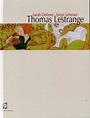 Serie Thomas Lestrange [DERNIER REMPART, une librairie du réseau Canal BD]
