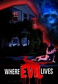 Where Evil Lives (Film, 1991) — CinéSérie