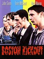 Boston Kickout (1995) - IMDb