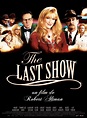 The Last Show - Film (2006) - SensCritique