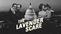 The Lavender Scare (2019) - AZ Movies