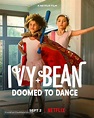 Ivy + Bean: Doomed to Dance (2022) movie poster