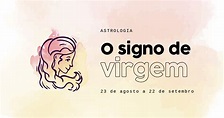 Confira as características do signo de virgem