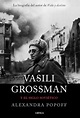 Vasili Grossman y el siglo soviético – Libros Chevengur