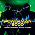 Powerman 5000 – Copies, Clones & Replicants (CD) – Cleopatra Records Store