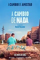 Cartel de la película A Cambio de Nada - Foto 2 por un total de 22 ...