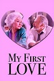 My First Love (1988) - Posters — The Movie Database (TMDB)