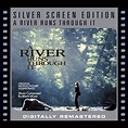 A River Runs Through It - Remastered Soundtrack (1992)