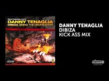 Stereo Productions Presents Danny Tenaglia – Dibiza (Bring The Drums ...
