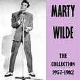 ‎The Collection 1957-1962 - Album by Marty Wilde - Apple Music