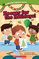 Kindergarten Kids: Hooray for the Holidays by Catherine Hapka