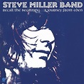 Steve Miller Band - Recall the Beginning...A Journey from Eden (180g ...
