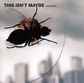 Waldeck - This Isn't Maybe | リリース | Discogs