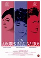 Los amores imaginarios - Película 2010 - SensaCine.com