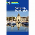 Südwestfrankreich Reiseführer Michael Müller Verlag Südwestfrankreich ...