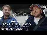 David Holmes: The Boy Who Lived | Official Trailer | HBO - YouTube