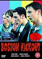 Boston Kickout - Alchetron, The Free Social Encyclopedia