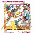 Tuff Enuff: Fabulous Thunderbirds, the: Amazon.es: CDs y vinilos}