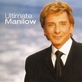 Barry Manilow - Ultimate Manilow (2002, CD) | Discogs