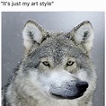 It's just my art style" - iFunny | Funny photos, Funny relatable memes ...