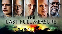The Last Full Measure (2020) - Backdrops — The Movie Database (TMDb)