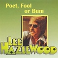 Lee Hazlewood - Poet Fool or Bum - Back on the Street Again Lyrics and ...