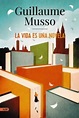La Vida Es Una Novela (Adn) de Guillaume Musso en PDF, eBook y Audiolibro