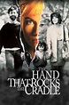 The Hand that Rocks the Cradle (1992) - Posters — The Movie Database (TMDB)