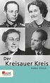 Der Kreisauer Kreis by Volker Ullrich | NOOK Book (eBook) | Barnes & Noble®