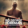 ‎Big George Foreman: The Miraculous Story of the Once and Future ...