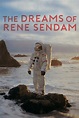 Dreams of Rene Sendam, The | Local Now