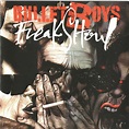 BulletBoys – Freakshow (CD) - Discogs