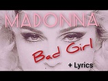 Madonna - Bad Girl + Lyrics - YouTube