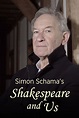 Simon Schama's Shakespeare and Us - Rotten Tomatoes
