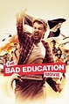 The Bad Education Movie (2015) - Posters — The Movie Database (TMDB)