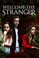 Welcome the Stranger (2018) - Posters — The Movie Database (TMDb)